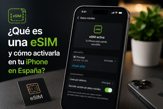 ¿Qué es una eSIM y cómo activarla en tu iPhone en España?